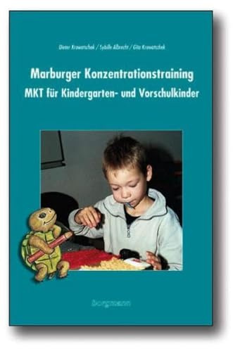 Marburger Konzentrationstraining (MKT) für Kindergarten,Vorschule und Eingangsstufe: Kopiervorlagen-Mappe