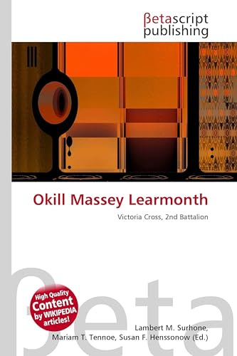 Okill Massey Learmonth: Victoria Cross, 2nd Battalion