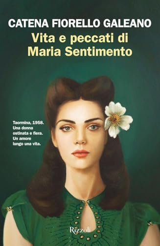Vita e peccati di Maria Sentimento (Le narrative)