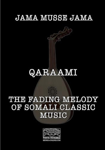 Qaraami: The fading melody of Somali classic music