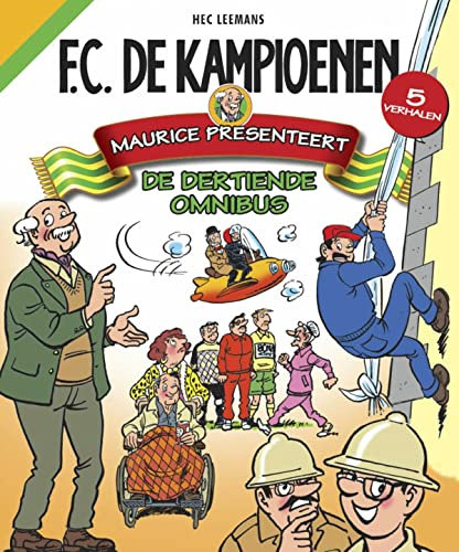 Maurice presenteert: de dertiende omnibus (FC De Kampioenen, 61-65)