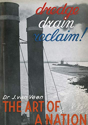 Dredge Drain Reclaim: The Art of a Nation