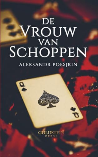 De Vrouw van Schoppen: en andere verhalen van Aleksandr Poesjkin