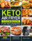 Keto Air Fryer Cookbook for Beginners: 600 Easy and Healthy Low-Carbs Keto Diet Recipes for Your Air Fryer to Burn Fat Fast