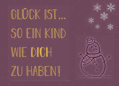Adventskalender für das Kind, Gutscheinbuch mit 24 Gutscheinen als Geschenk zum Selbstausfüllen, Glück ist… ein Kind wie dich zu haben: Buch-Kalender ... Geschenkidee für jedes Kind zum Advent