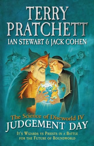 The Science of Discworld IV: Judgement Day