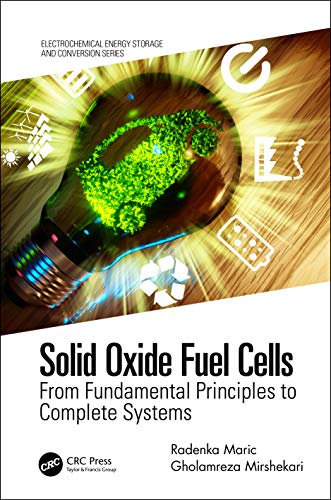 Solid Oxide Fuel Cells (Electrochemical Energy Storage and Conversion)