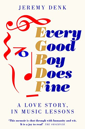 Every Good Boy Does Fine: A Love Story, in Music Lessons
