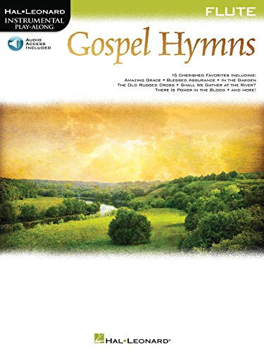 Gospel Hymns for Flute: Instrumental Play-Along (Instrumental Instrumental Play-Along): Flute, Includes Downloadable Audio
