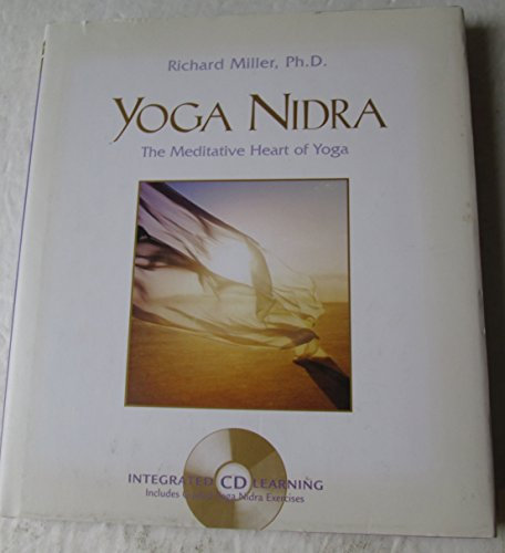 Yoga Nidra: The Meditative Heart of Yoga