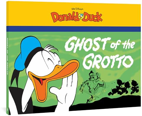 The Ghost Of The Grotto: Starring Walt Disney's Donald Duck