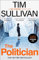 The Politician: The unmissable thriller with an unforgettable detective in 2025 (George Cross Mysteries)