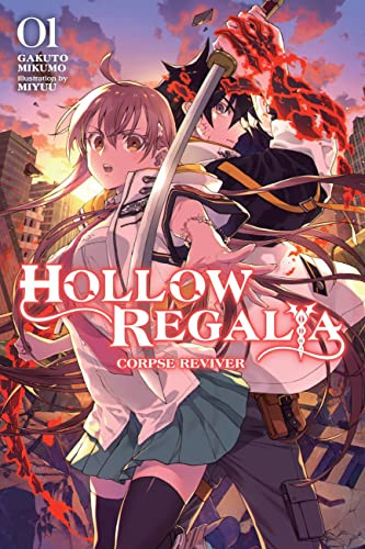 Hollow Regalia, Vol. 1 (light novel): Corpse Reviver (Volume 1)