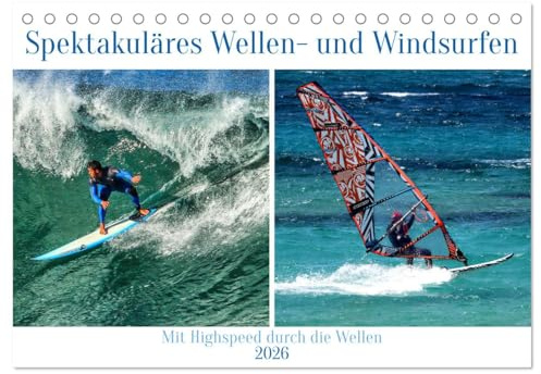 Spektakuläres Wellen- und Windsurfen (Tischkalender 2026 DIN A5 quer), CALVENDO Monatskalender: Mit Highspeed durch die Wellen (CALVENDO Sport)