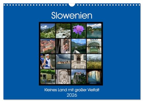 Slowenien (Wandkalender 2026 DIN A3 quer), CALVENDO Monatskalender: Slowenien - kleines Land mit großer Vielfalt (CALVENDO Orte)