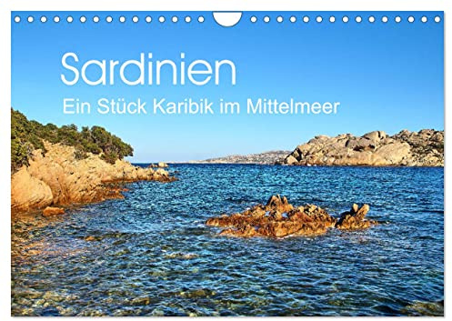Sardinien - Ein Stück Karibik im Mittelmeer (Wandkalender 2026 DIN A4 quer), CALVENDO Monatskalender: Wunderschöne Aufnahmen aus dem Nordosten der zweitgrößten Mittelmeerinsel. (CALVENDO Natur)