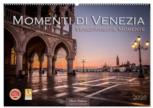 Momenti di Venezia - Venezianische Momente (Wandkalender 2026 DIN A2 quer), CALVENDO Monatskalender: Venedig die Stadt die auf Wasser gebaut wurde unvergesslichen Erlebnis. (CALVENDO Orte)
