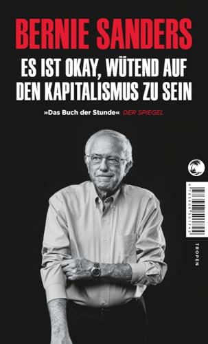 Es ist okay, wütend auf den Kapitalismus zu sein: »Das Buch der Stunde« DER SPIEGEL