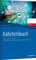 Fahrtenbuch: steuerlich korrekte Fahrten - und Kostenerfassung, DIN A5 (Haufe Kompass)