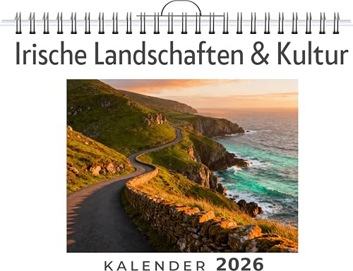 Irische Landschaften & Kultur: Wandkalender 2026, Kalender DIN A4 quer, Monatskalender im Querformat mit Kalendarium, das perfekte Geschenk
