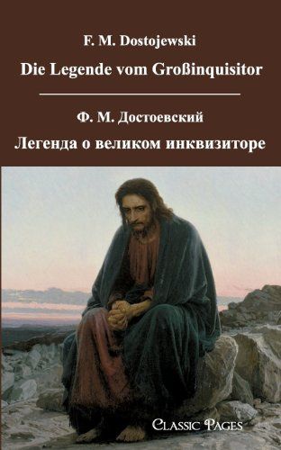 Die Legende vom Großinquisitor /Legenda o Velikom Inkvisitore: Deutsch-Russisch (classic pages)