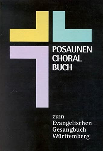 Posaunenchoralbuch zum Evangelischen Gesangbuch: Ausgabe Württemberg