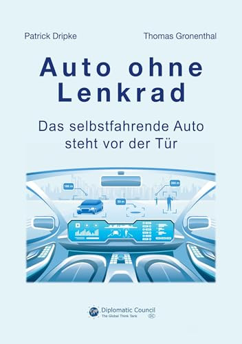 Auto ohne Lenkrad: Das selbstfahrende Auto steht vor der Tür