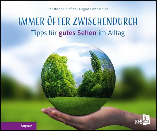 Immer öfter zwischendurch: Tipps für gutes Sehen im Alltag
