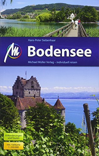 Bodensee Reiseführer Michael Müller Verlag: Individuell reisen mit vielen praktischen Tipps