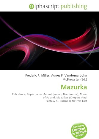 Mazurka: Folk dance, Triple metre, Accent (music), Beat (music), Music of Poland, Mazurkas (Chopin), Final Fantasy XI, Poland Is Not Yet Lost