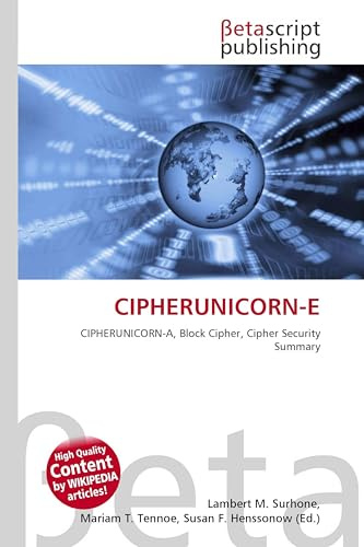CIPHERUNICORN-E: CIPHERUNICORN-A, Block Cipher, Cipher Security Summary