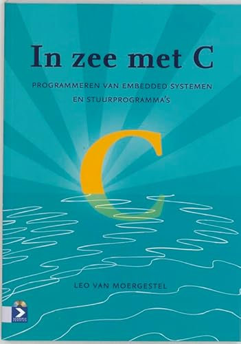 In zee met C: programmeren van embedded systemen en stuurprogramma's