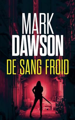 De sang froid (Thrillers de Beatrix Rose, Band 1)