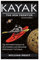 Kayak: The New Frontier: The Animated Manual of Intermediate and Advanced Whitewater Technique (The William Nealy Collection)