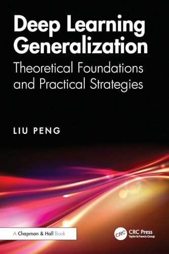 Deep Learning Generalization: Theoretical Foundations and Practical Strategies