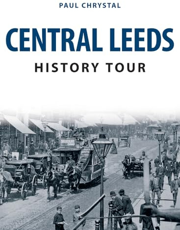 Central Leeds History Tour
