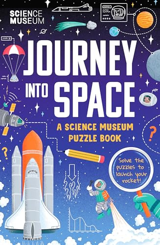 The Science Museum Puzzle Book - Journey into Space: The perfect family puzzle book