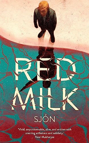 Red Milk: Winner of the Swedish Academy's Nordic Prize 2023