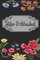 Telefon und Adressbuch: Telefon - und Adressbuch für Ihre Adressen, Kontakte und Telefonnummern. Einfaches Organiesieren dank Register. Design : bunte Blumen wiese