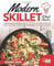 Modern Skillet A Chef's Classic: A Recipe Nerds Cookbook: Best Nonstick Hard Anodized Recipe Book with Quick Easy Healthy on the Go for Best Breakfast, Lunch or Dinner at Home!