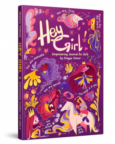 Hey Girl! Empowering Journal for girls: To Develop Gratitude and Mindfulness through Positive Affirmations