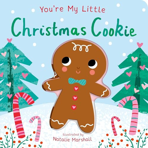 Little Tiger Youre My Little Christmas Cookie.