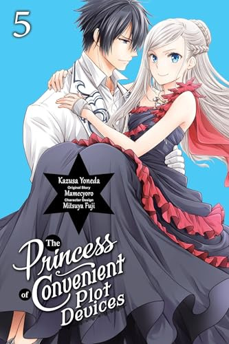The Princess of Convenient Plot Devices, Vol. 5 (manga): Volume 5