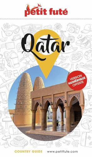 Guide Qatar 2025/2026 Petit Futé (2025-2026)
