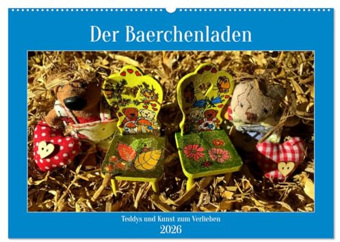 Der Baerchenladen, Teddys und Kunst zum Verlieben (Wandkalender 2026 DIN A2 quer), CALVENDO Monatskalender