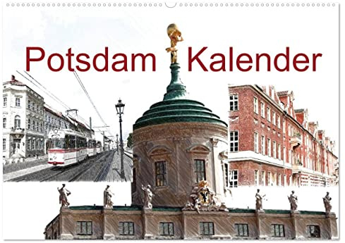 Potsdam Kalender (Wandkalender 2026 DIN A2 quer), CALVENDO Monatskalender: Potsdam, Weltkulturerbe, Metropolregion mit Zukunft in Digi-Art. (CALVENDO Orte)