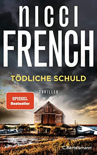 Tödliche Schuld: Thriller. Der neue packende SPIEGEL-Bestseller des englischen Autorenduos