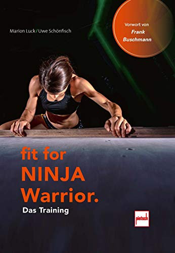Fit For Ninja Warrior: Das Training