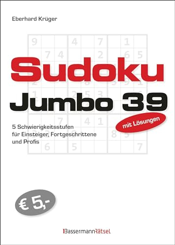 Sudokujumbo 39: 5 Schwierigkeitsstufen - für Einsteiger, Fortgeschrittene und Profis