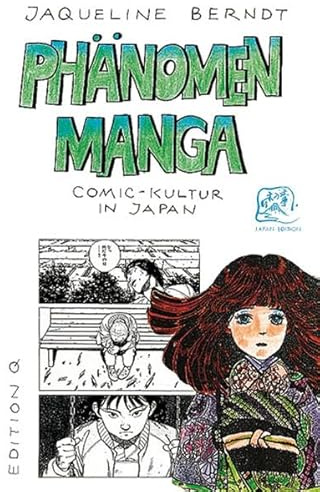 Phänomen Manga: Comic-Kultur in Japan